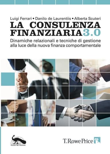 La consulenza finanziaria 3.0 La consulenza finanziaria 3.0